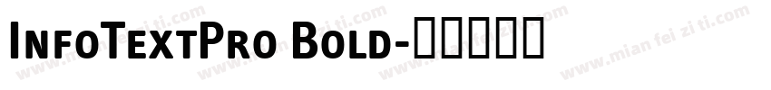 InfoTextPro Bold字体转换